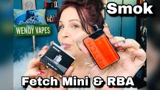 Smok Fetch Mini &amp RPM RBA Coil Overview