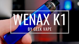 Wenax K1 by Geek Vape – Caliburn G Competitor!