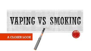 Vaping VS Smoking cigarettes: A Closer Appear